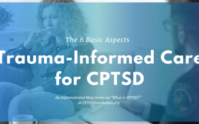 Trauma-Informed Care for CPTSD.