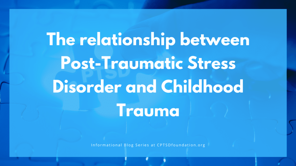 Post-Traumatic Stress Disorder and Its Relationship to Childhood Trauma ...