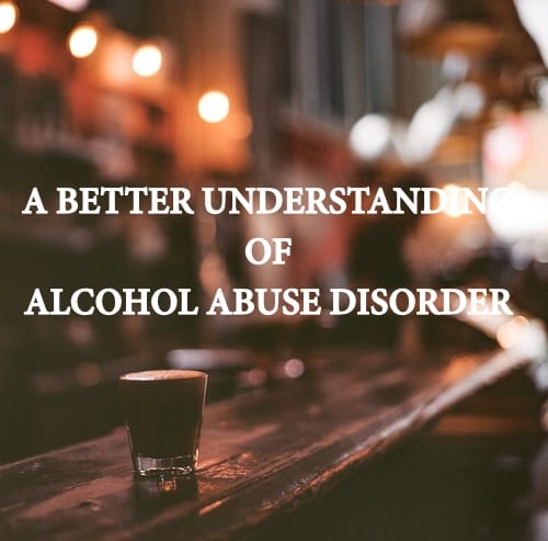 A Better Understanding of Alcohol Use Disorder