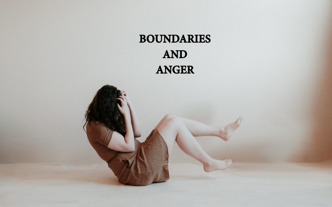 Boundaries and Anger